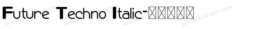 Future Techno Italic字体转换